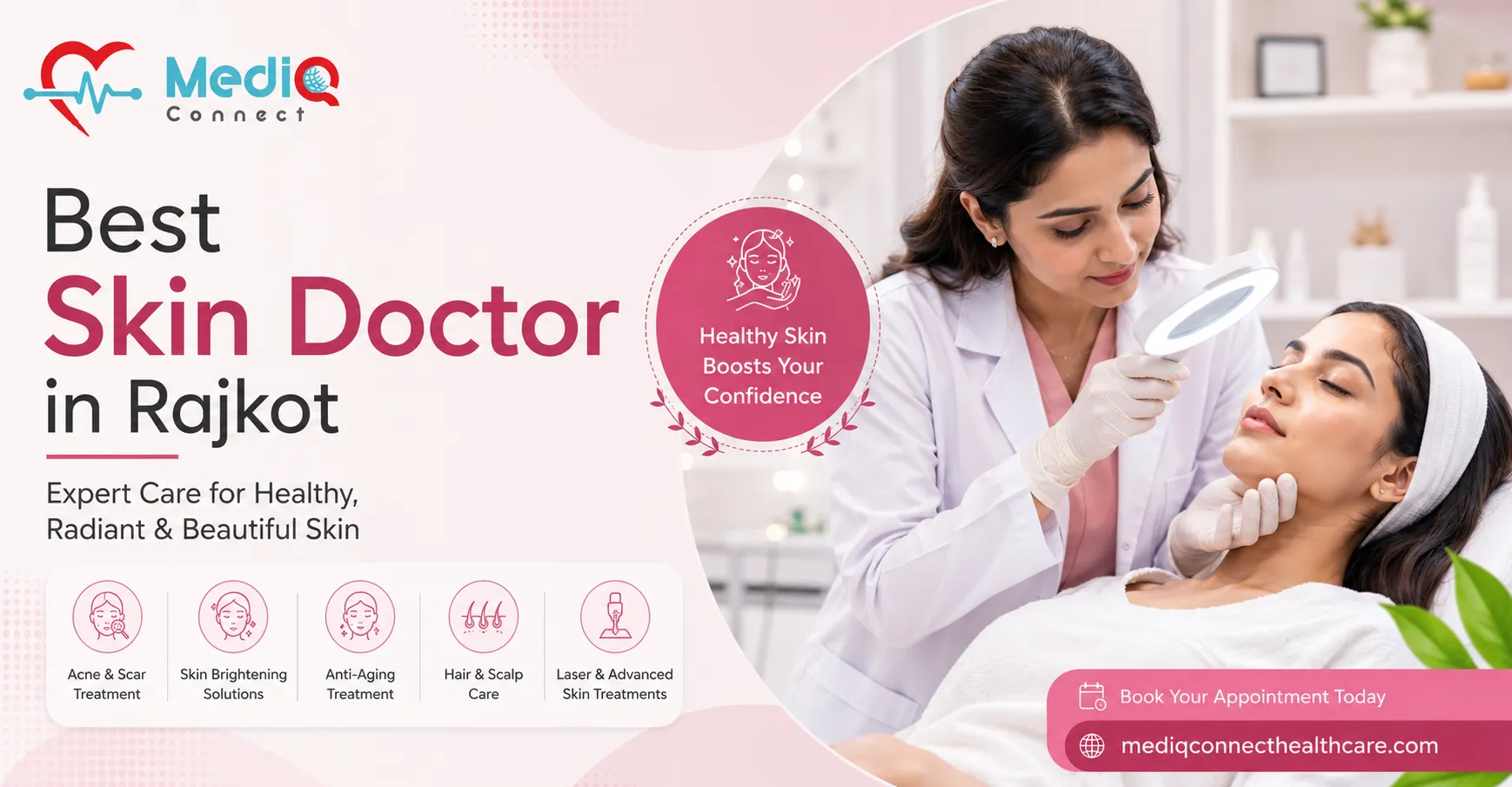 Best Skin Doctor in Rajkot: Complete Guide to Dermatologists & Skin Specialists