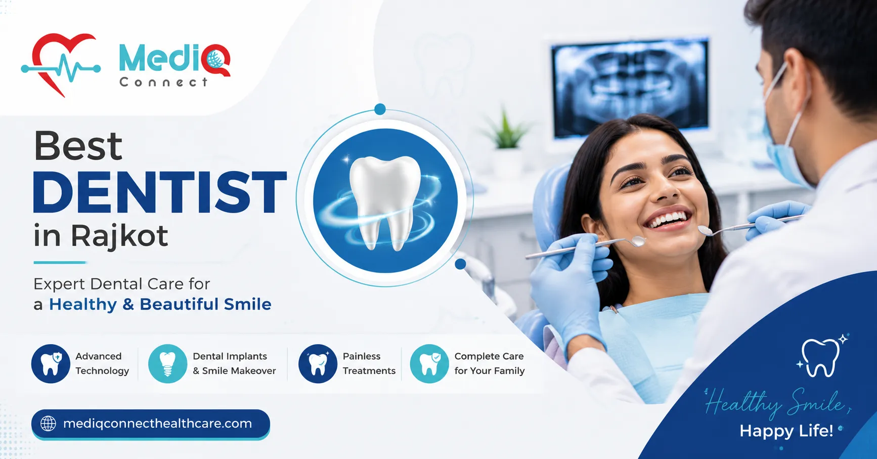 Best Dentist in Rajkot: Complete Guide to Dental Clinics, Specialists & Treatments