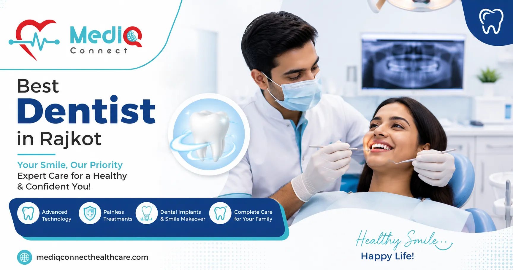 Best Dentist in Rajkot: Complete Guide to Dental Clinics, Specialists & Treatments