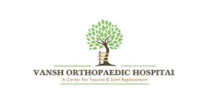 Vansh Orthopaedic Hospital